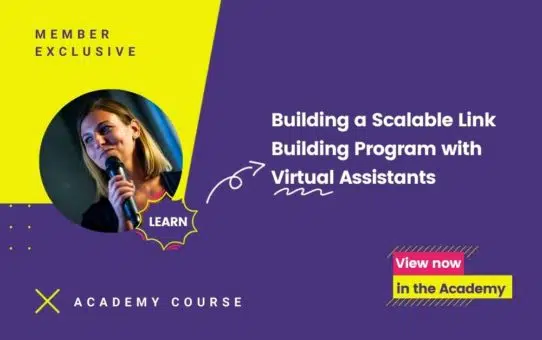 Scalable Link Building with Virtual Assistants